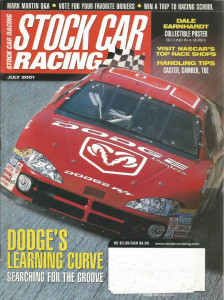 STOCK CAR RACING 2001 JULY - Dodge Teams, Martin, Simmons, Sump Pumps